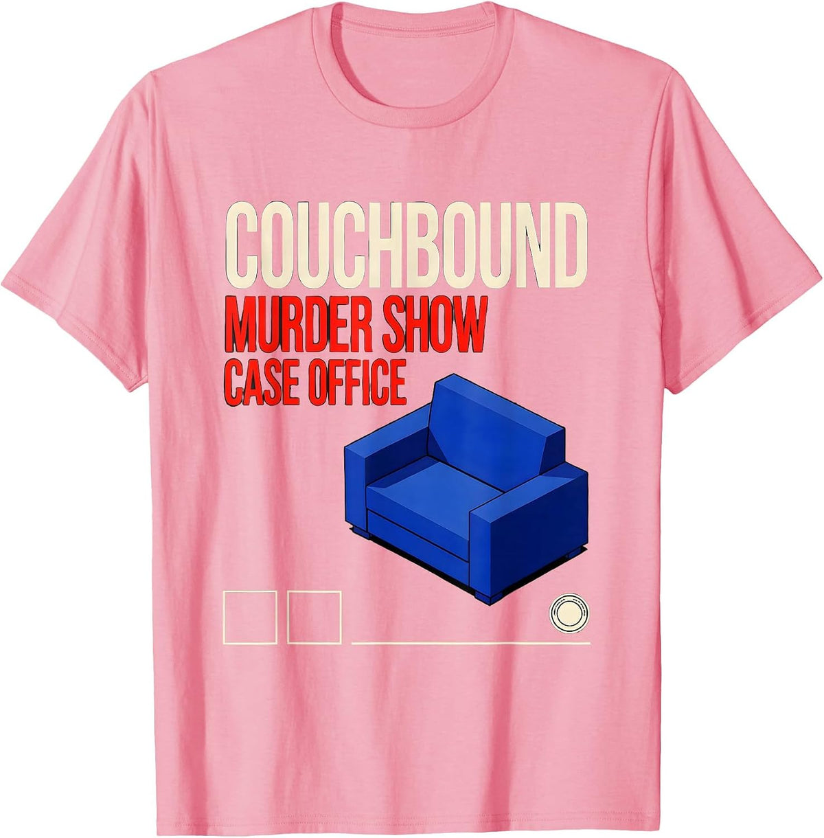 Men's Couchbound Murder Show Case Office True Crime Fan Humor T-Shirt - Pink