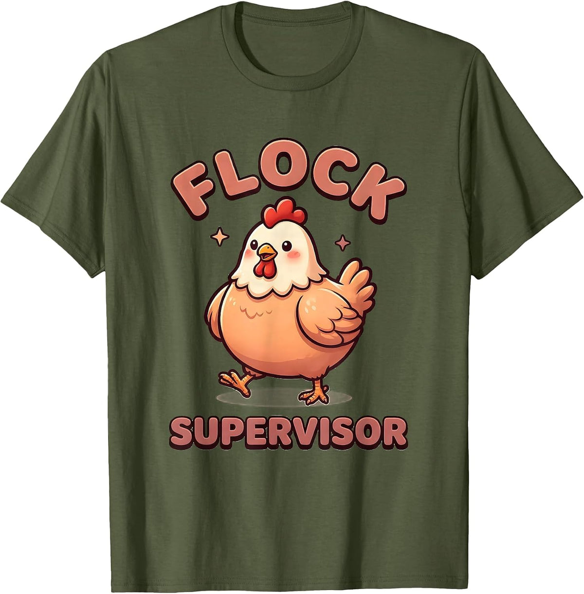 Flock Supervisor Cute Kawaii Funny Chicken Lover Farmer T-Shirt - Olive Green