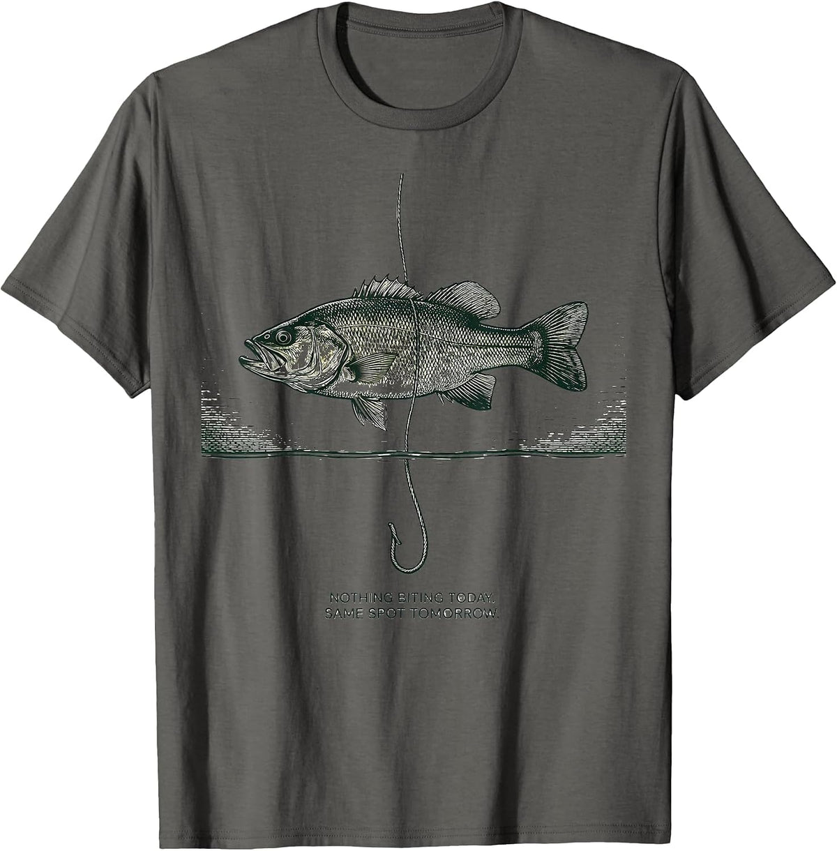Men's Nothing Biting Today. Same Spot Tomorrow. Funny Fishing T-Shirt - Asphalt Grey