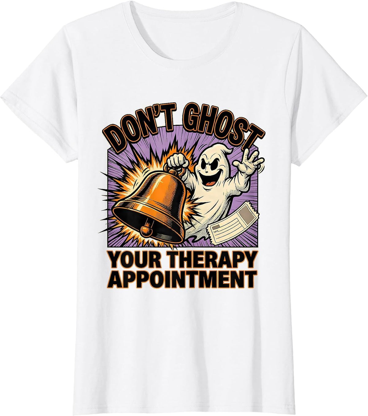 Women's Don't Ghost Your Therapy Appointment Comic Book Ghost T-Shirt - White