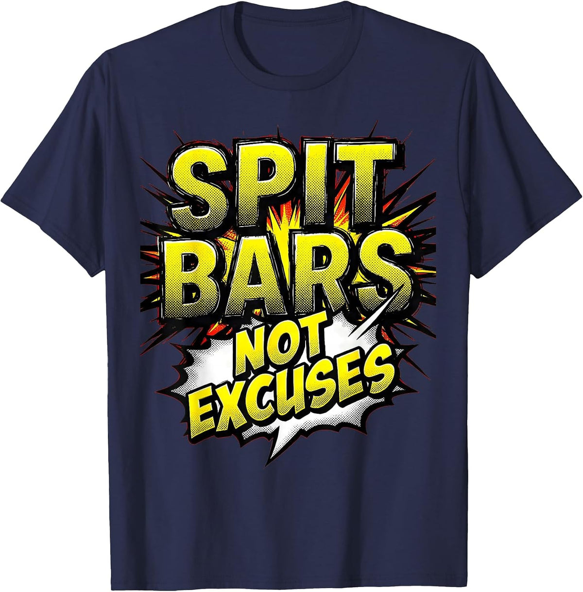 Men's Spit Bars Not Excuses Hip Hop Graphic Design T-Shirt - Navy Blue