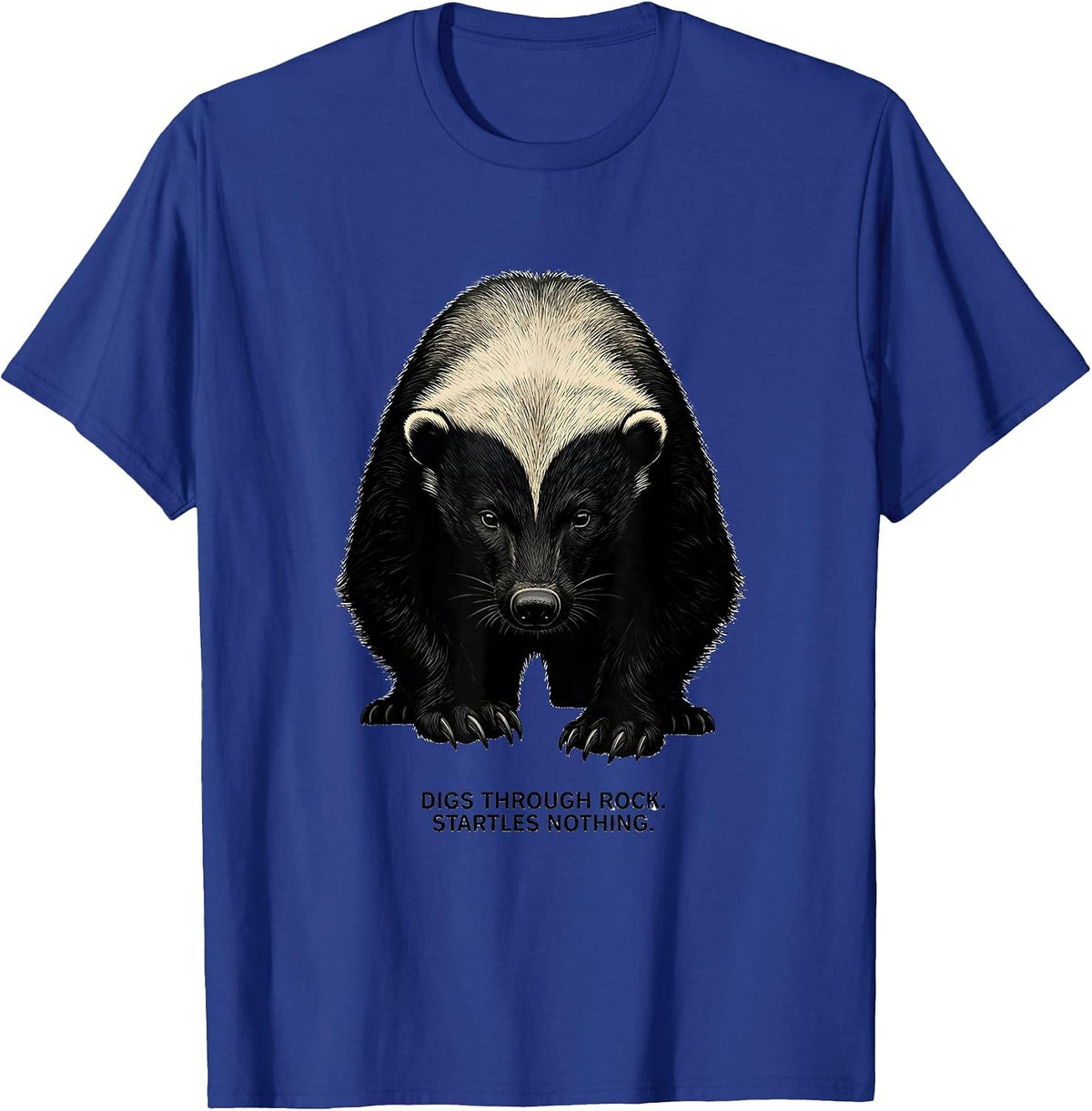 Digs Through Rock Startles Nothing Funny Honey Badger T-Shirt - Royal Blue