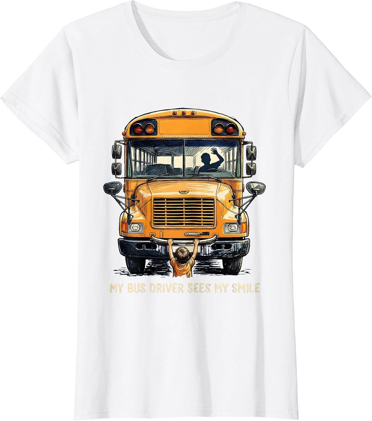 My Bus Driver Sees My Smile Funny School Bus Driver Back To T-Shirt - White