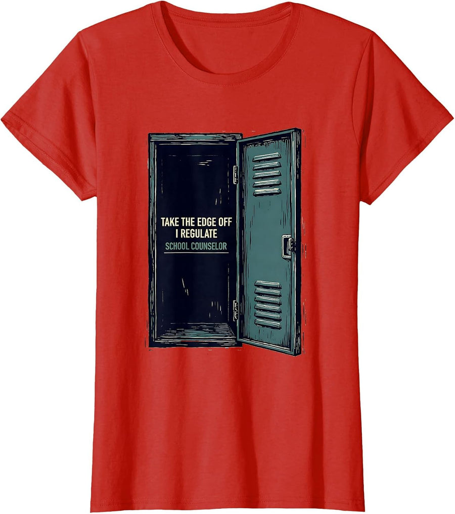Women's Take The Edge Off, I Regulate School Counselor T-Shirt - Red
