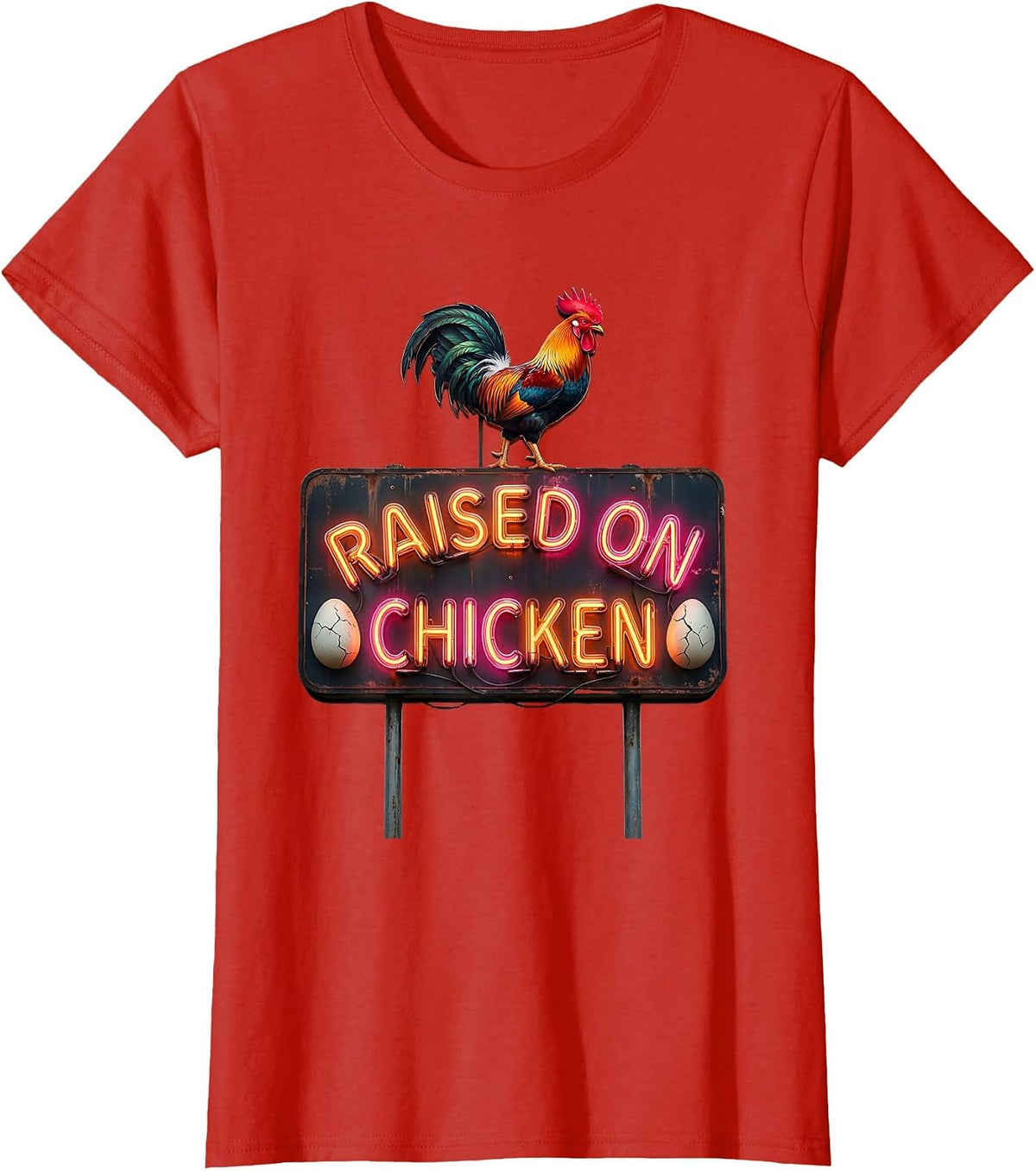 Raised on Chicken Proud Poultry Lover Design T-Shirt - Red