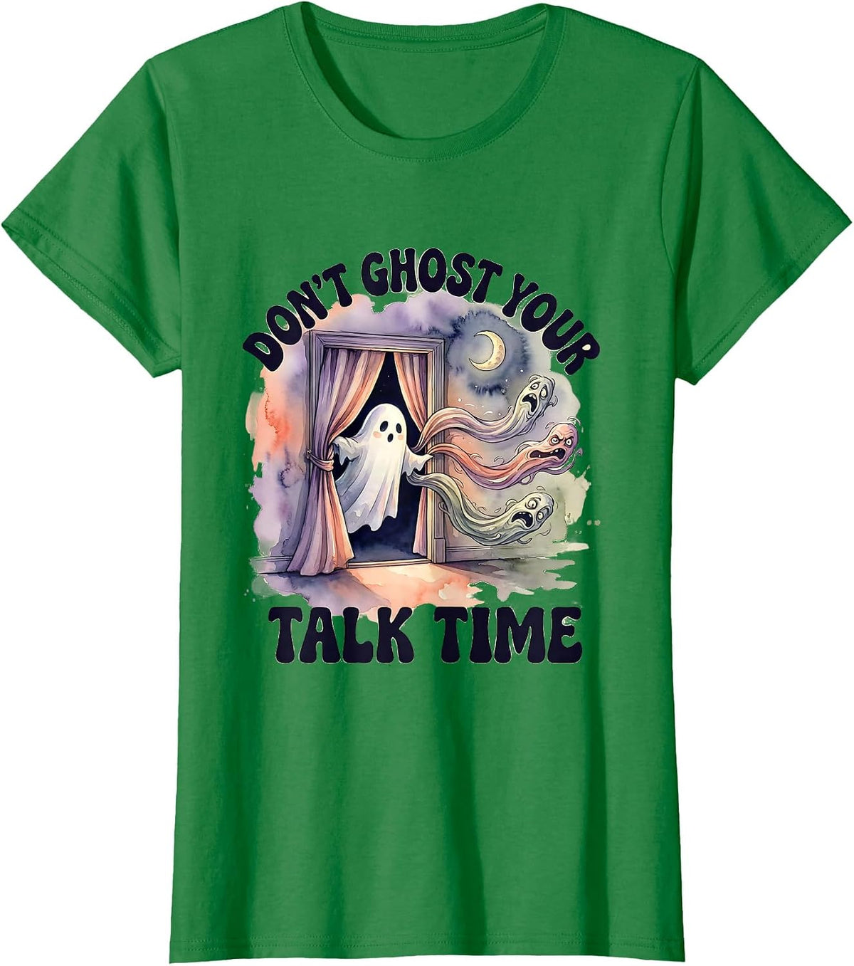 Women's Don't Ghost Your Talk Time Watercolor Ghost Mental Health T-Shirt - Kelly Green