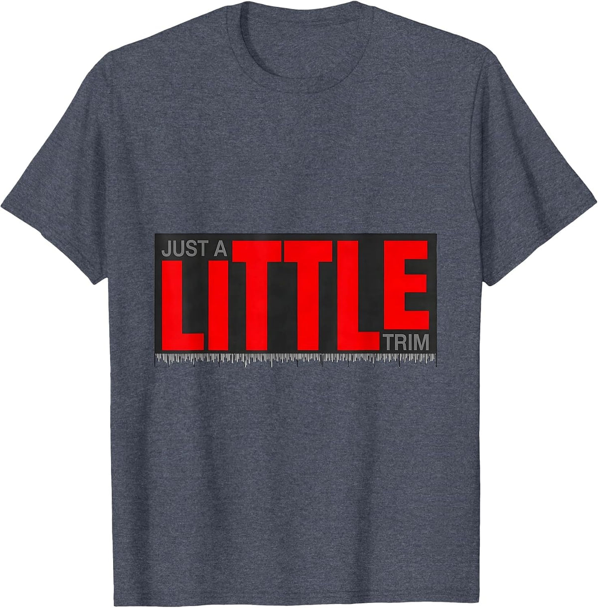 Just A Little Trim Funny Hairdresser Barber Gift Christmas T-Shirt - Heather Blue
