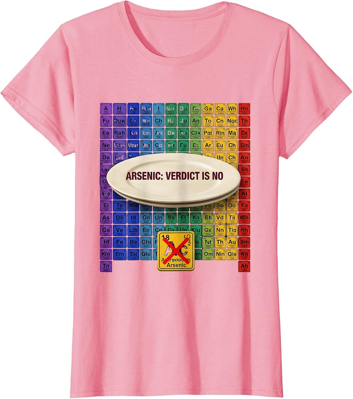 Women's Arsenic: Verdict Is No Funny Periodic Table Chemistry T-Shirt - Pink