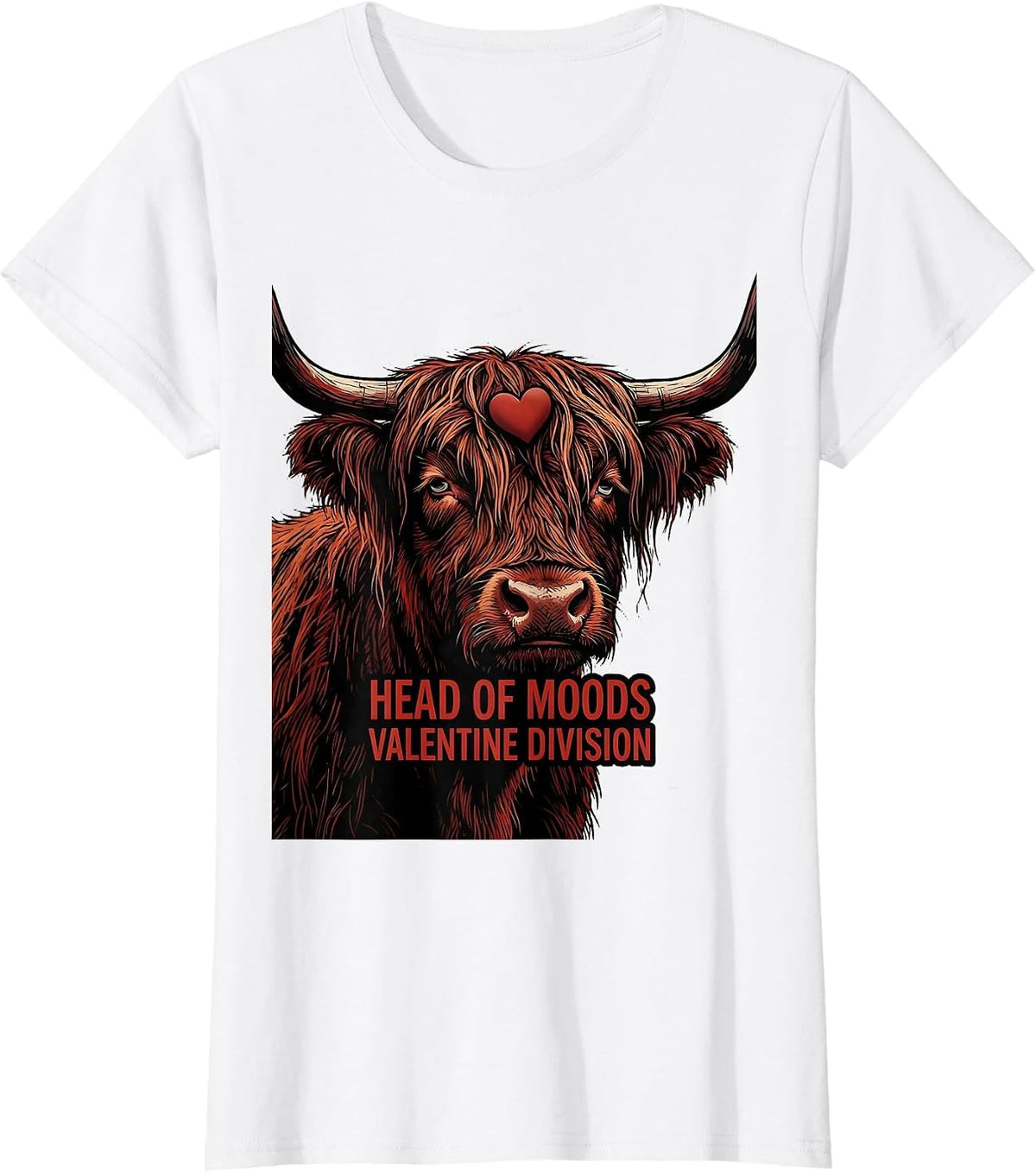 Head Of Moods Valentine Division Funny Highland Cow T-Shirt - White