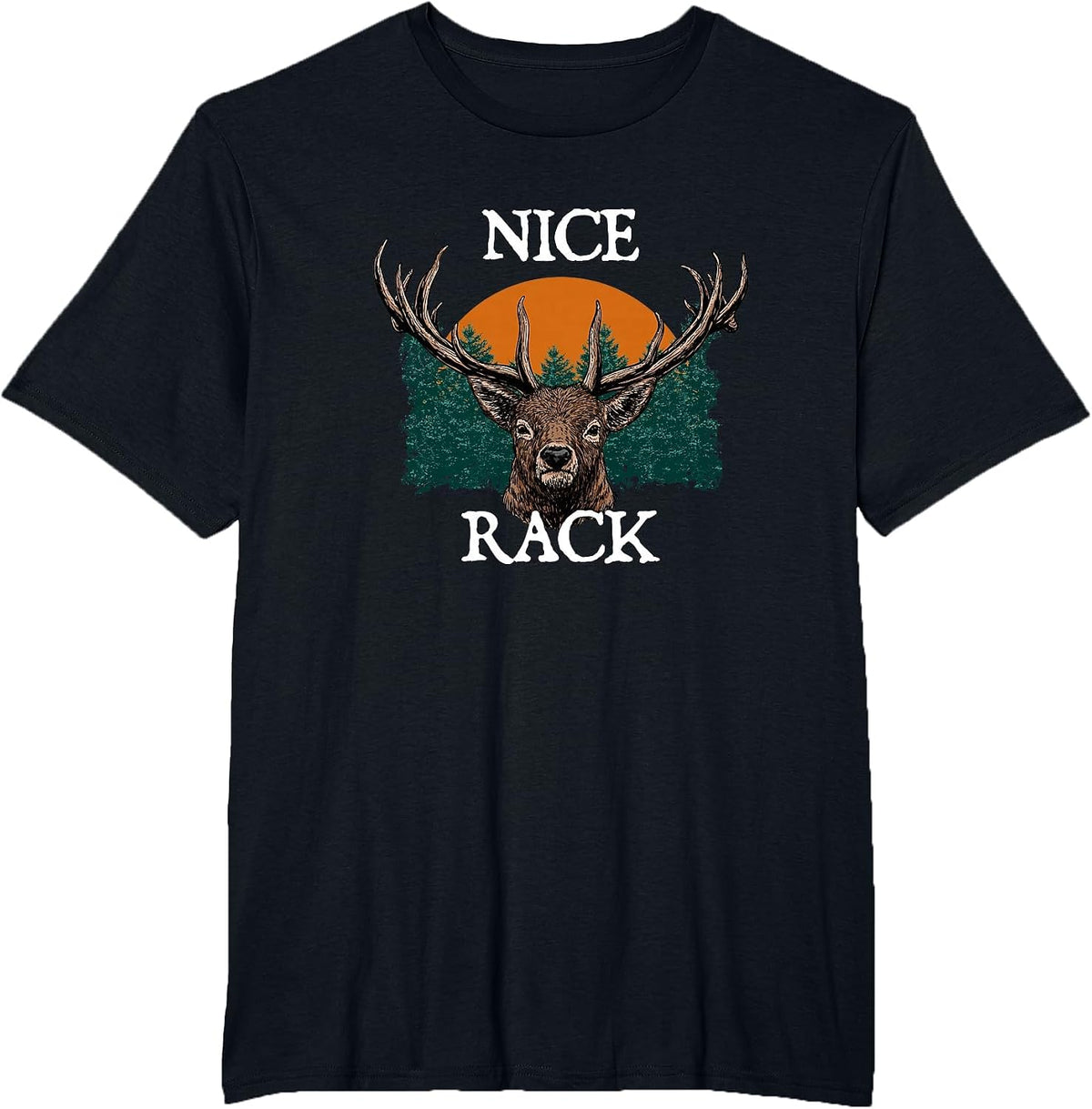 Nice Rack Deer Hunting Elk Hunter Animal Stalking T-Shirt - Black
