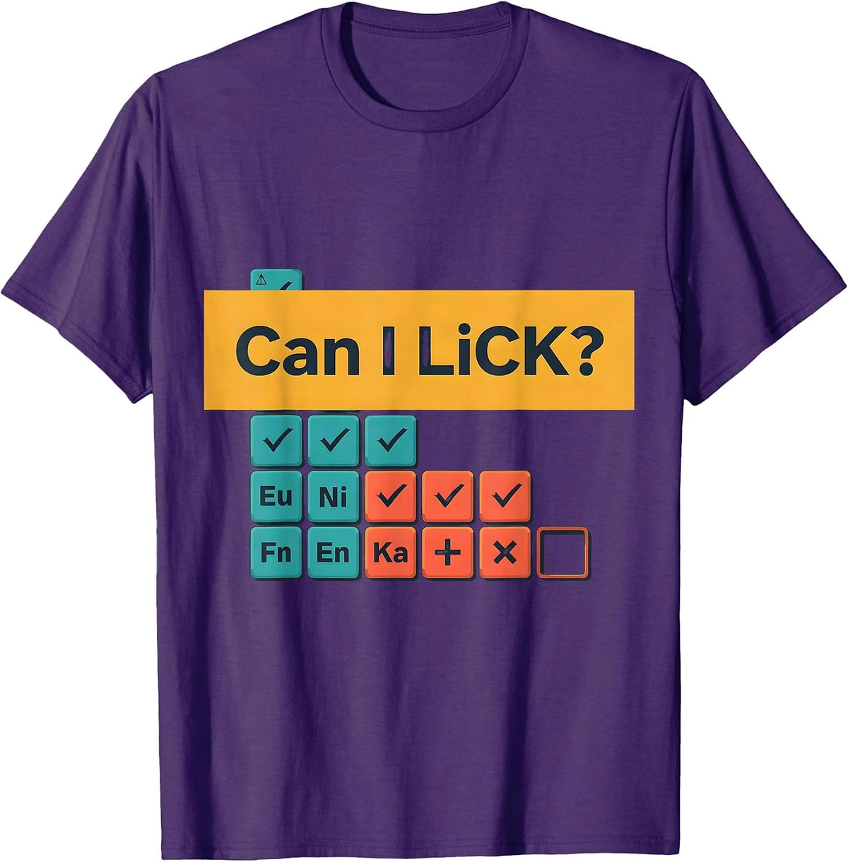 Can I Li C K Funny Periodic Table Science Teacher Gift T-Shirt - Purple