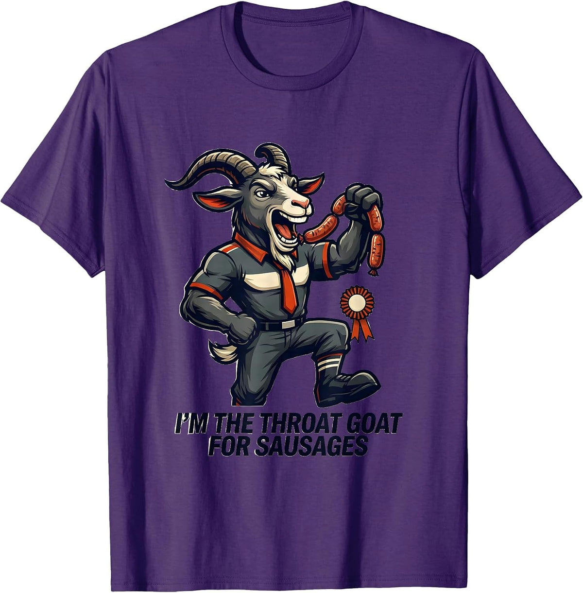 I'm The Throat Goat For Sausages Funny Offensive Adult Humor T-Shirt - Purple