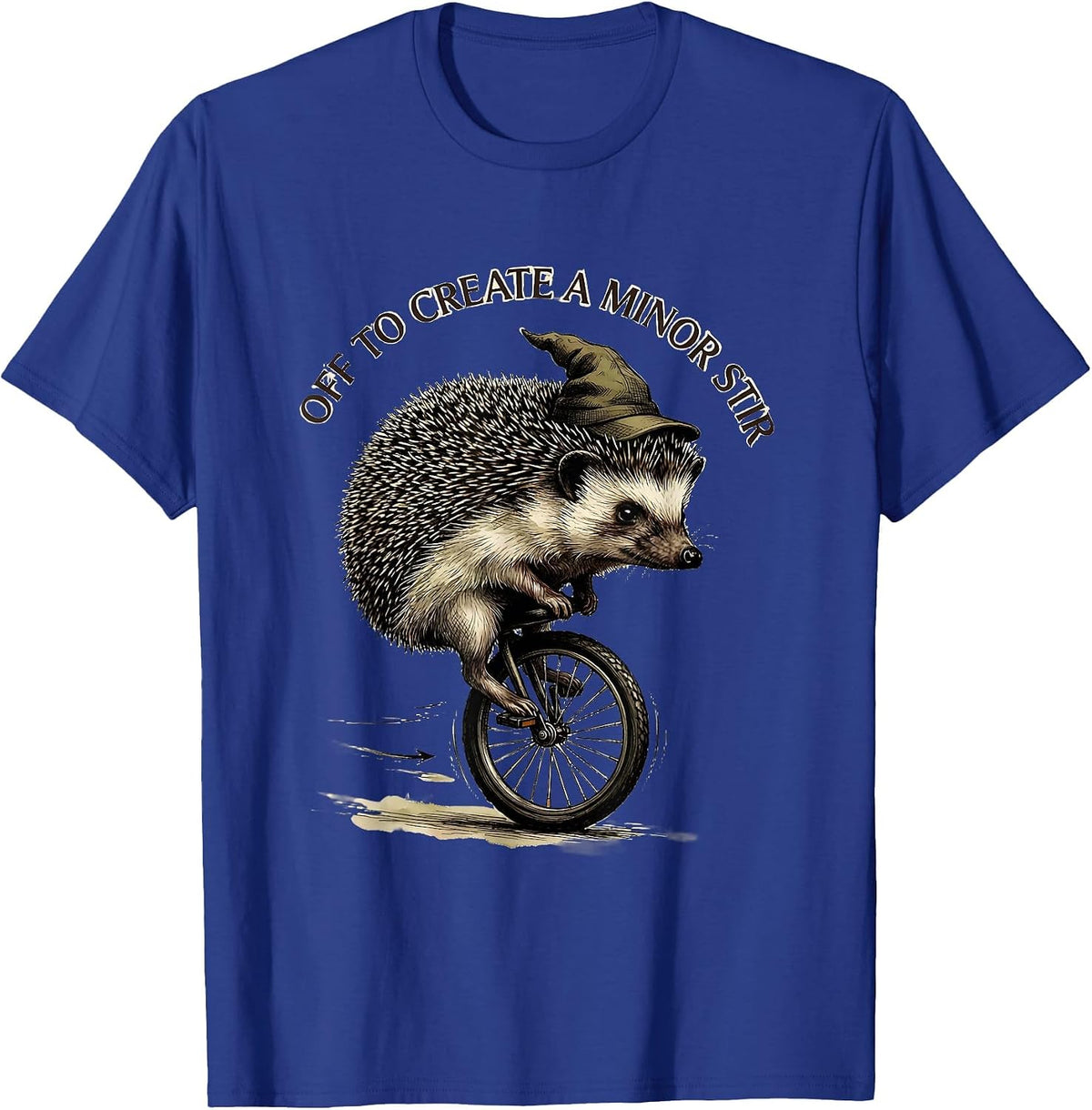Off To Create A Minor Stir Whimsical Hedgehog Meme Humor T-Shirt - Royal Blue