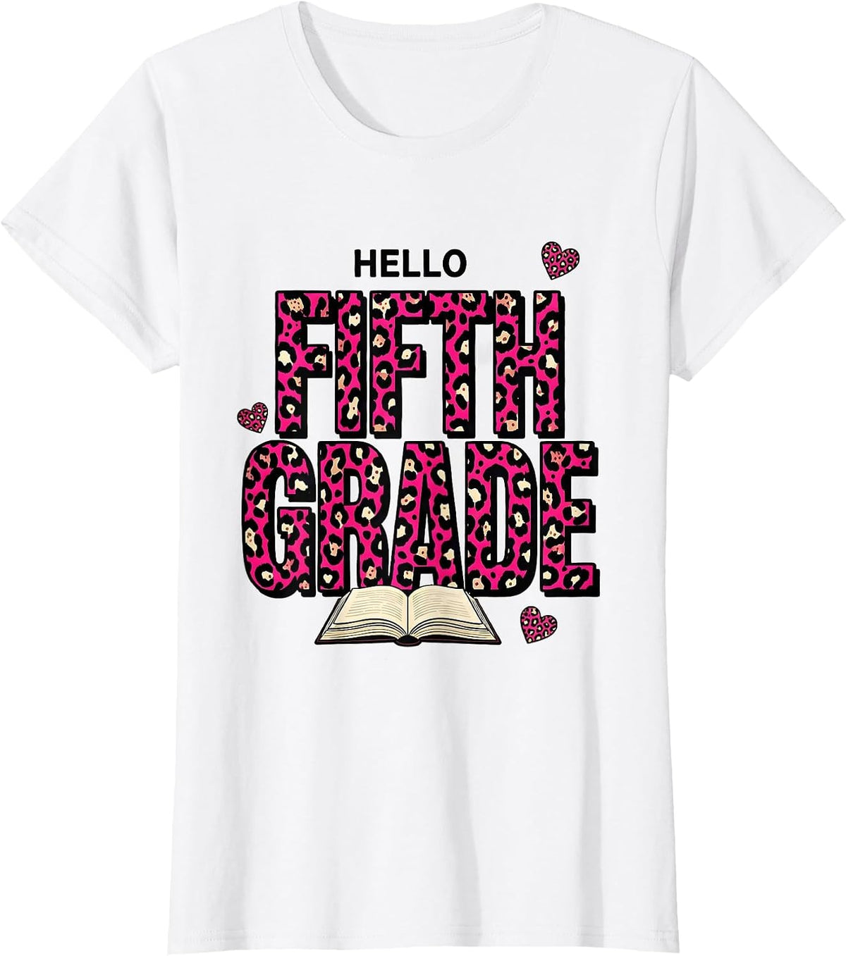 Hello Fifth Grade Leopard Teacher Back To School Girls T-Shirt - White