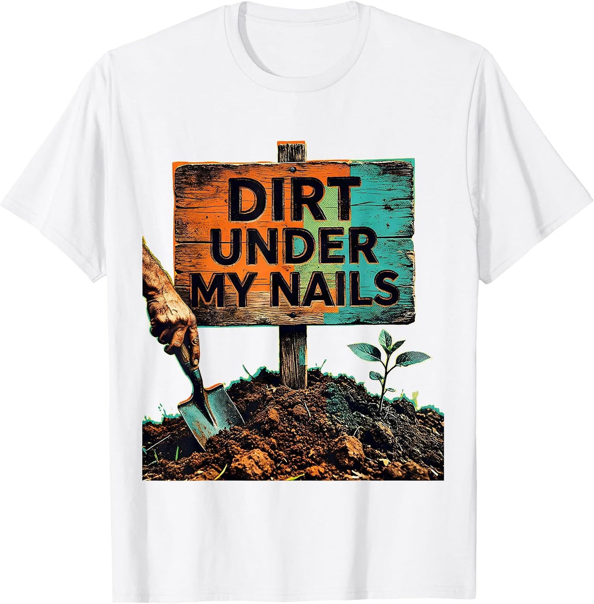 Men's Dirt Under My Nails Proud Peasant Design T-Shirt - White