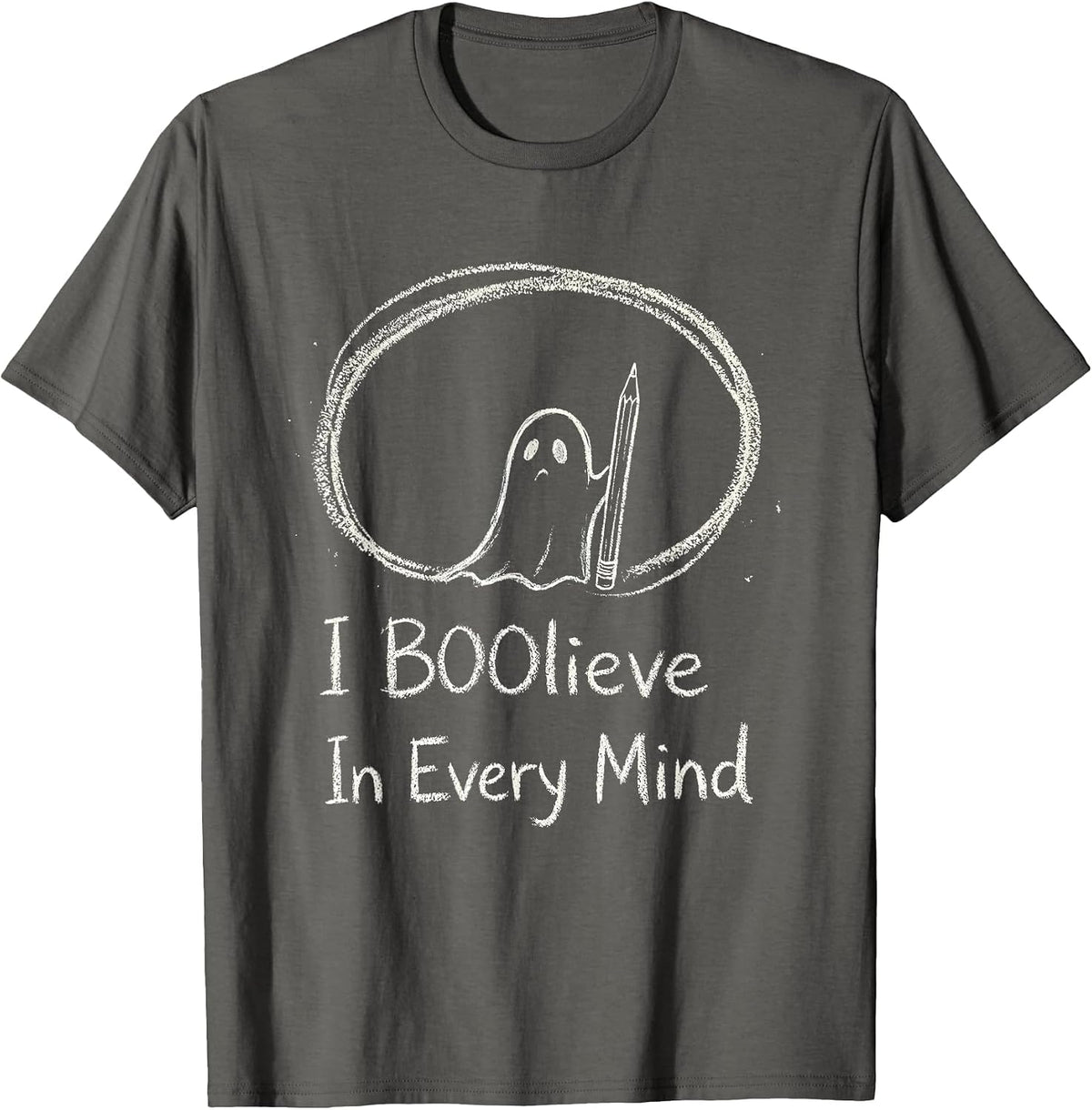 I BOOlieve In Every Mind Funny Teacher Halloween Zombie Pun T-Shirt - Asphalt Grey