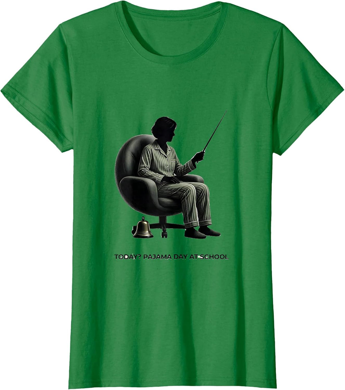 Women's Today? Pajama Day at School Cute Elementary Teacher Spirit T-Shirt - Kelly Green