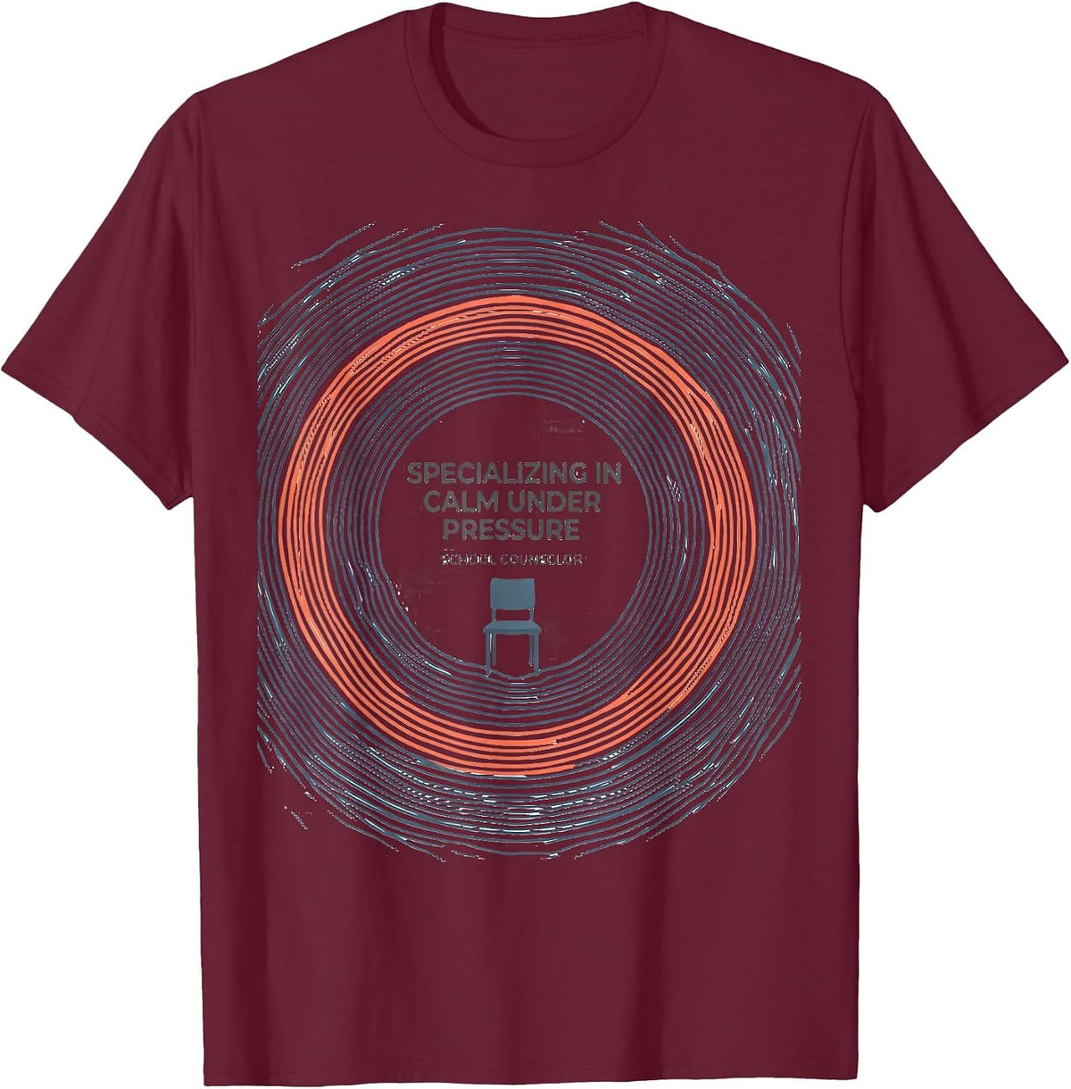 Specializing In Calm Under Pressure — School Counselor T-Shirt - Burgundy