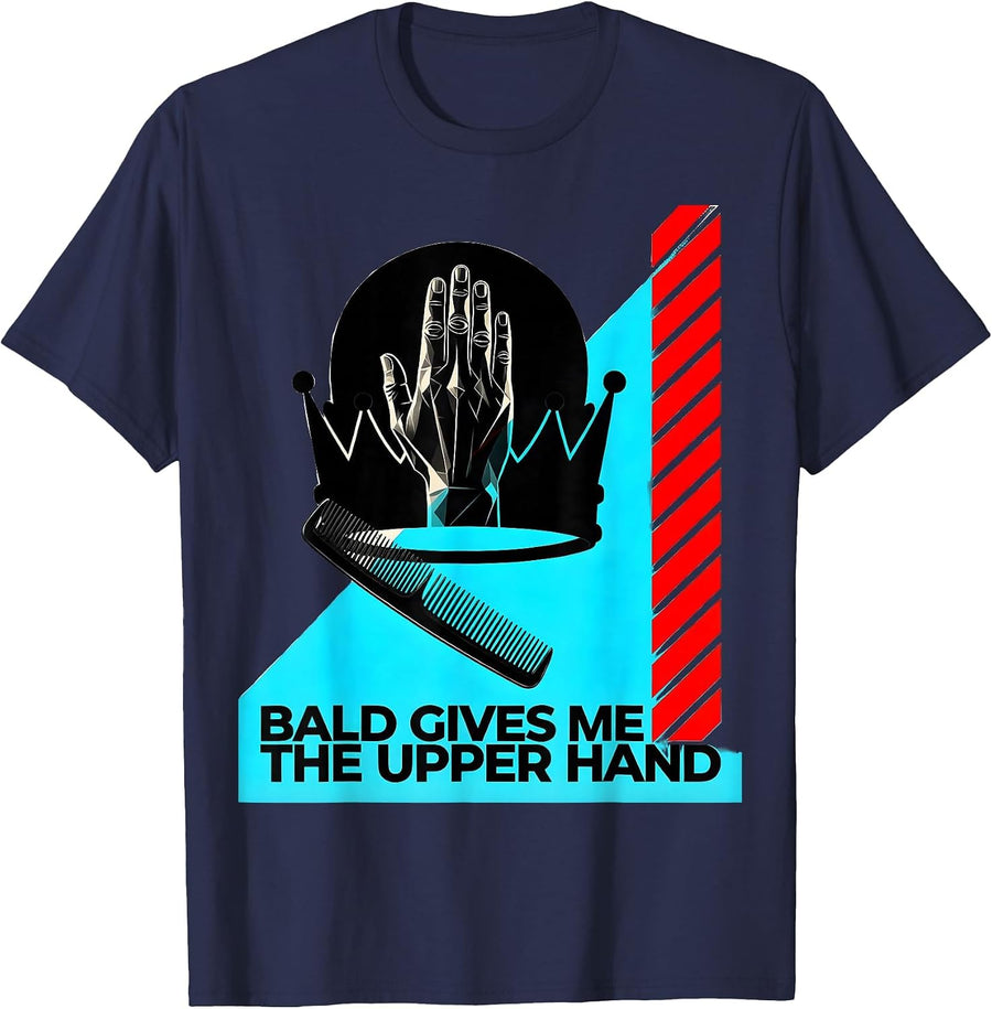 Bald Gives Me The Upper Hand Funny Bald Man Barber Gift T-Shirt - Navy Blue