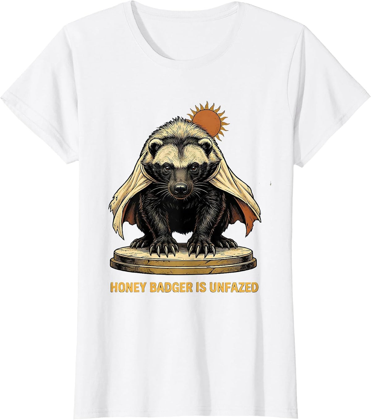 Honey Badger Is Unfazed Vintage Funny Animal Lover Humor T-Shirt - White