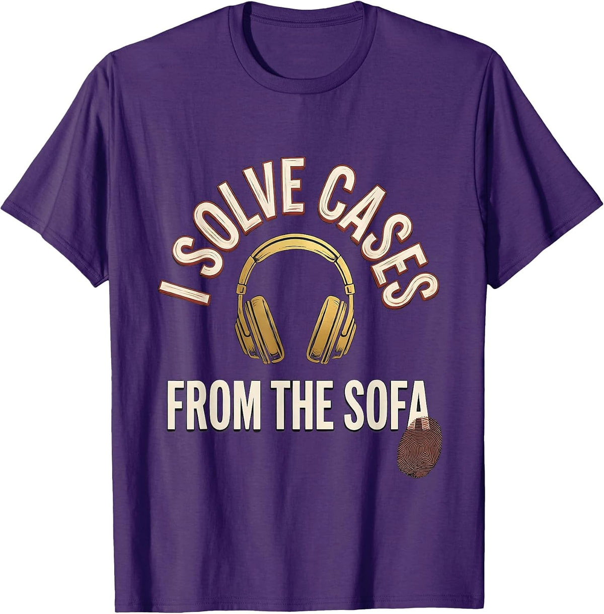 Men's I Solve Cases From The Sofa Funny True Crime Podcast Fan T-Shirt - Purple