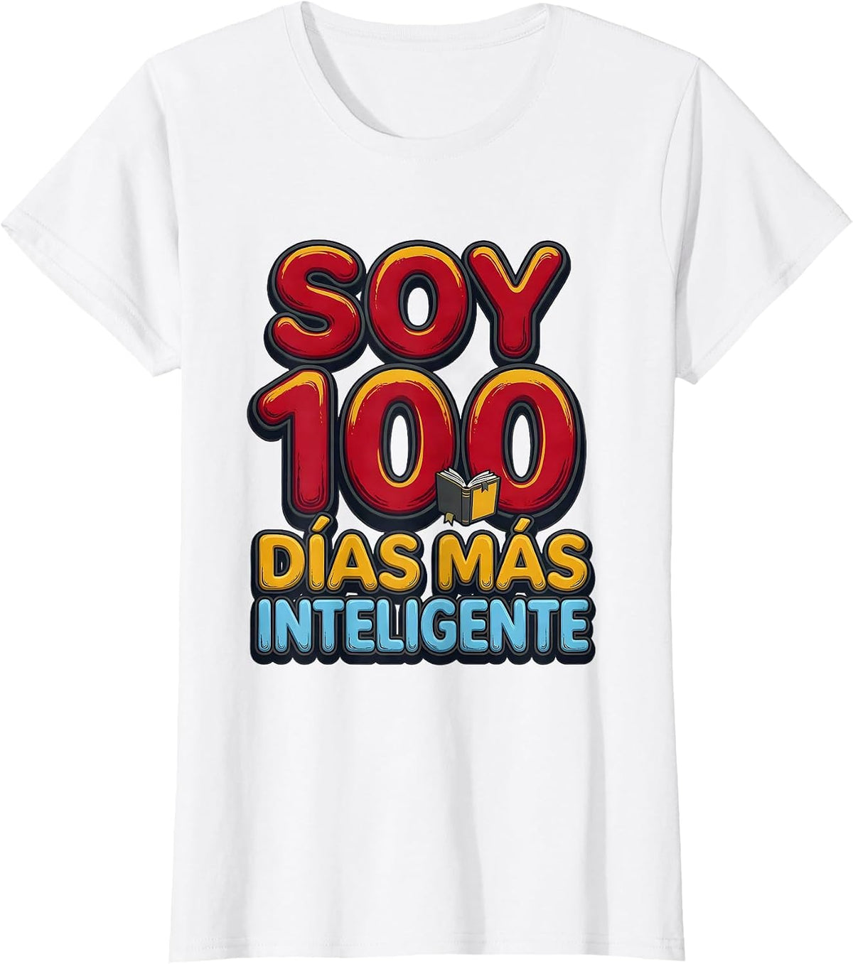 Soy 100 días más inteligente Spanish Teacher 100th Day T-Shirt - White