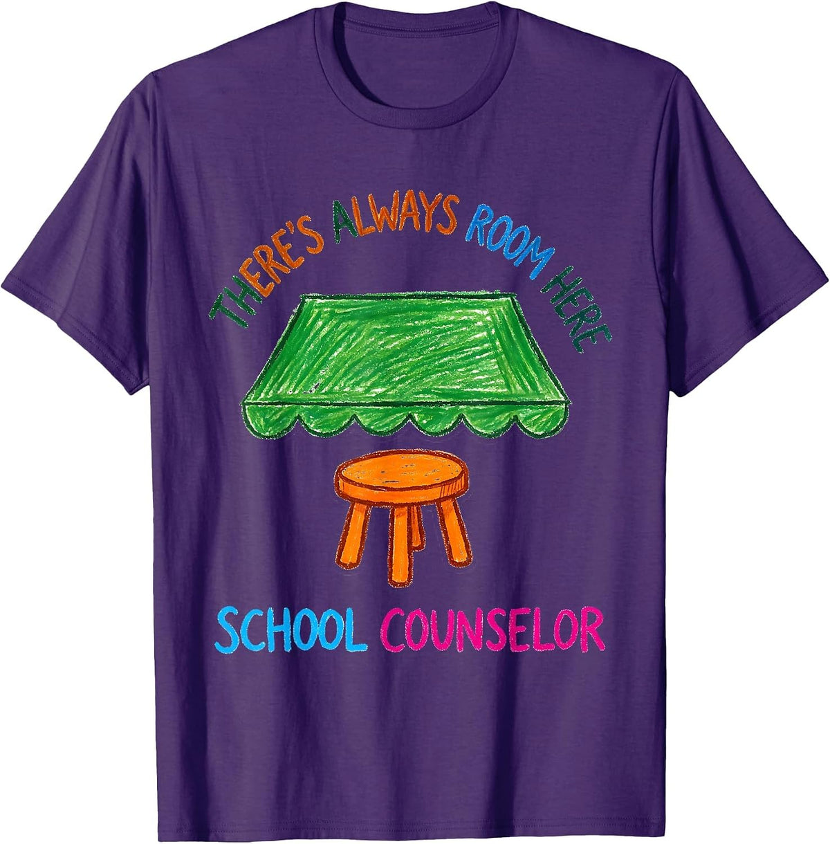 There's Always Room Here School Counselor T-Shirt - Purple