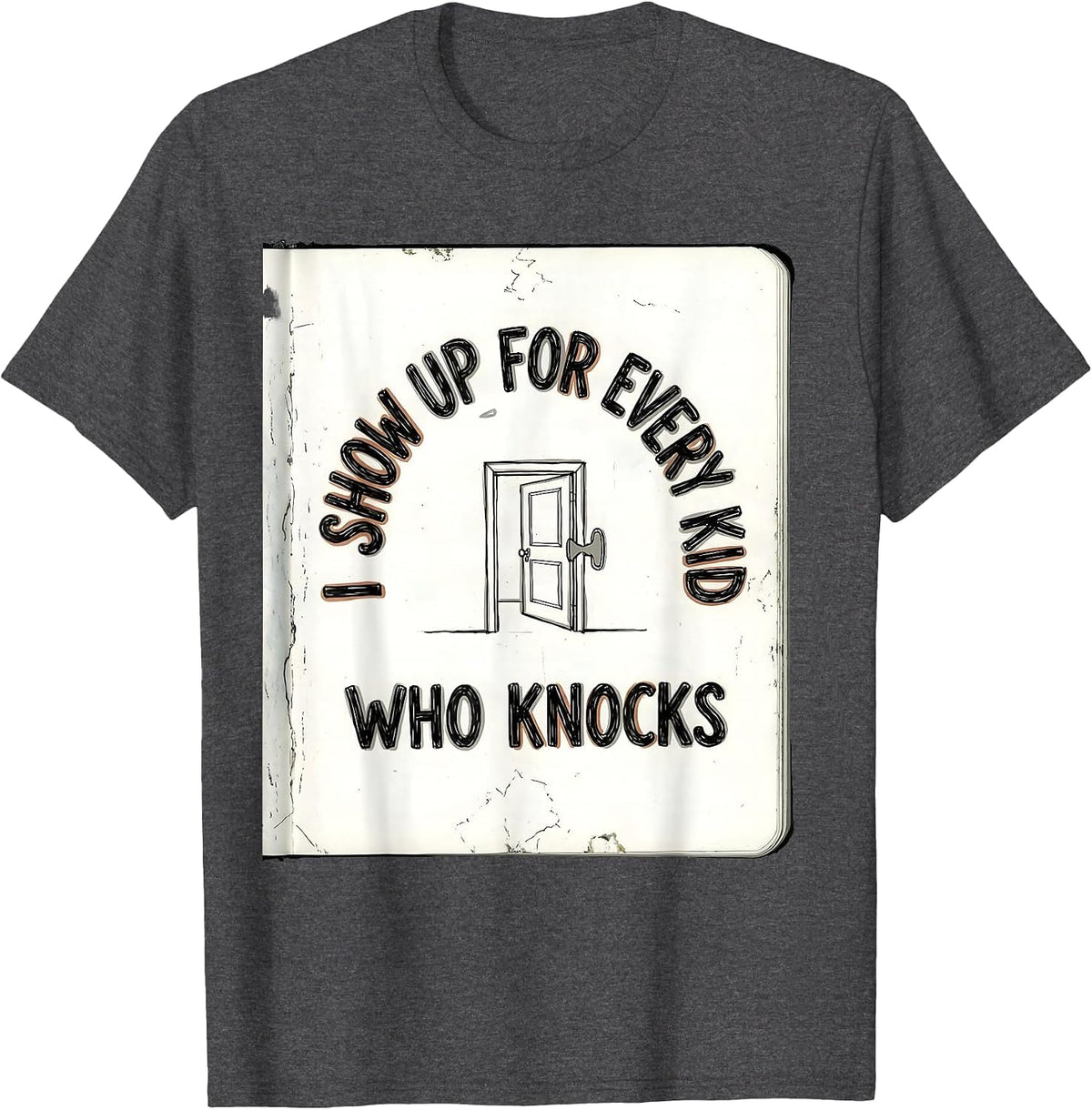 I Show Up For Every Kid Who Knocks Groovy School Counselor T-Shirt - Dark Heather Grey