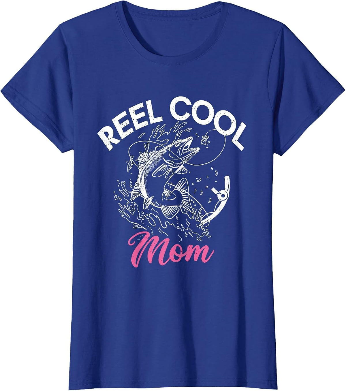 Reel Cool Mom Angling Hunting Fishing T-Shirt - Royal Blue
