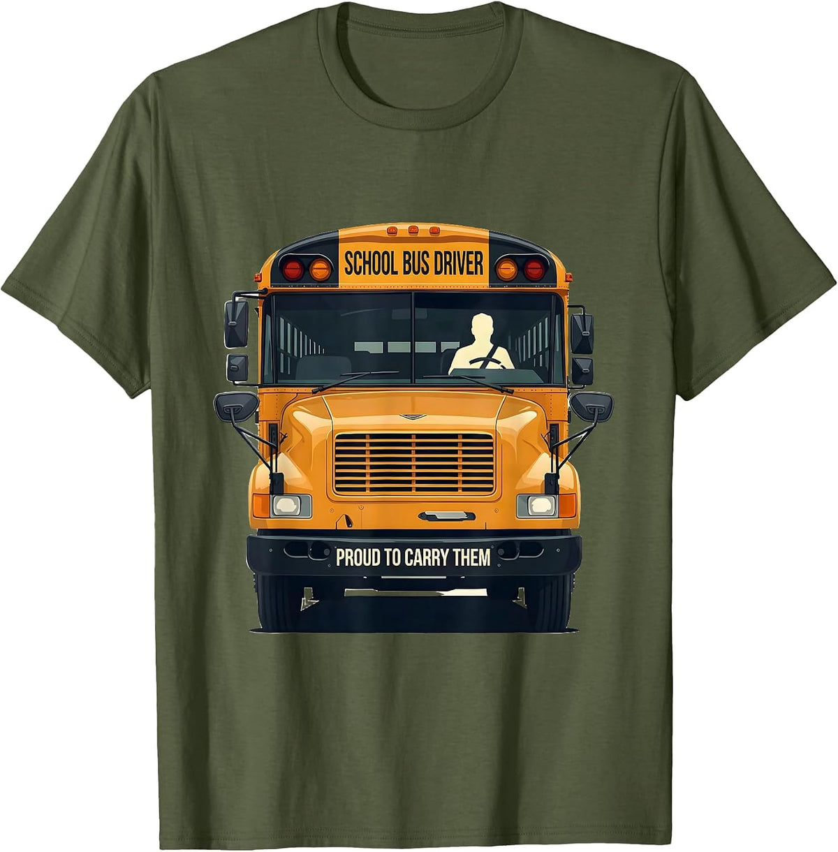 School Bus Driver Proud To Carry Them Editorial Conceptual T-Shirt - Olive Green