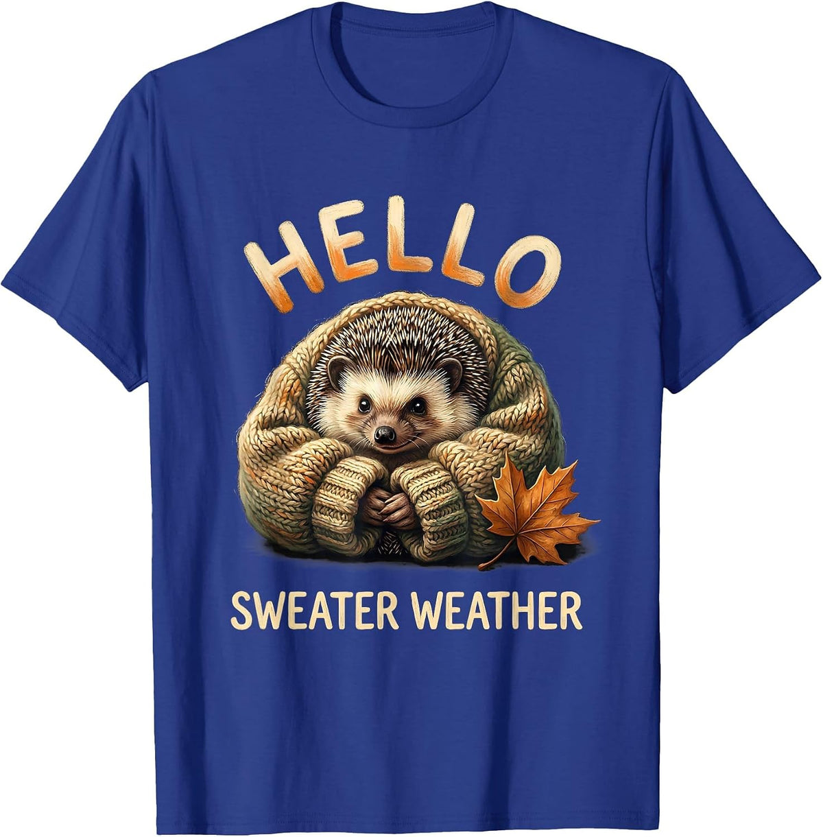 Hello, Sweater Weather Storybook Hedgehog Cozy Fall Autumn T-Shirt - Royal Blue
