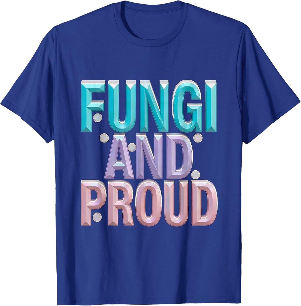 Fungi and Proud Mushroom Lover Design T-Shirt - Royal Blue