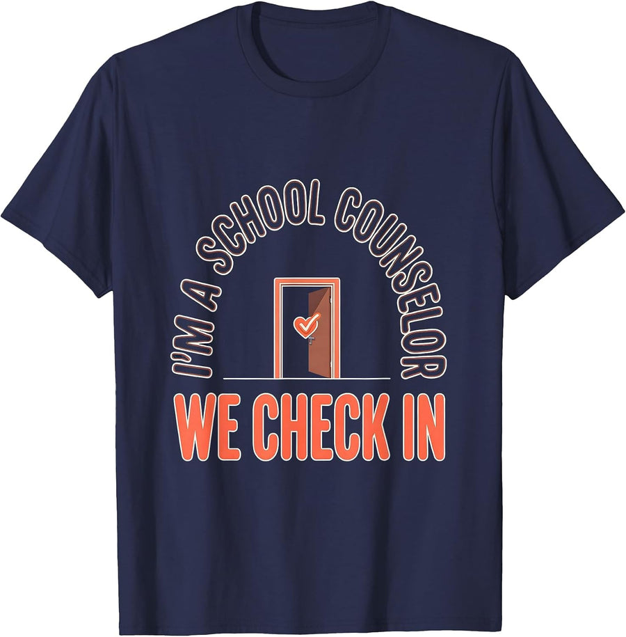 I’m a School Counselor—We Check In Funny School Counselor T-Shirt - Navy Blue