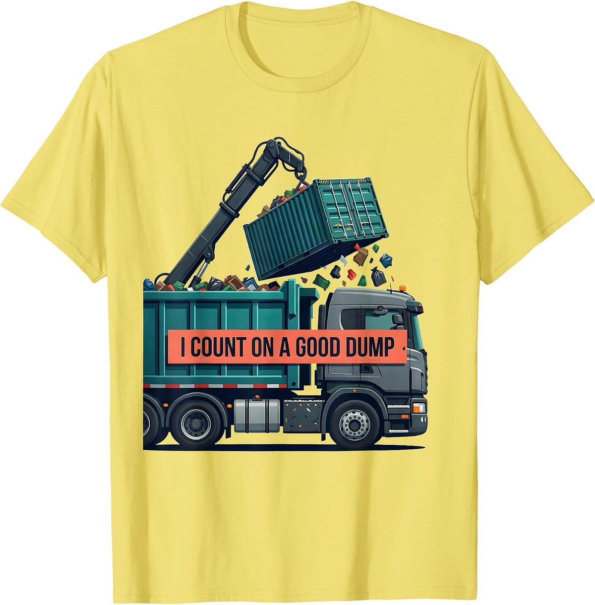Men's I Count On A Good Dump Funny Dump Truck Driver Humor T-Shirt - Lemon Yellow