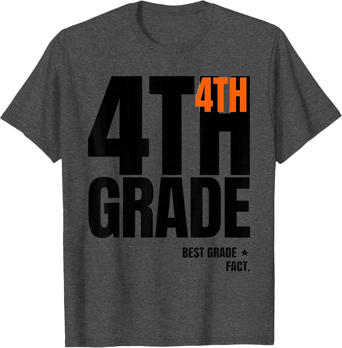 4th Grade Best Grade Fact Fourth Grade Teacher Back T-Shirt - Dark Heather Grey