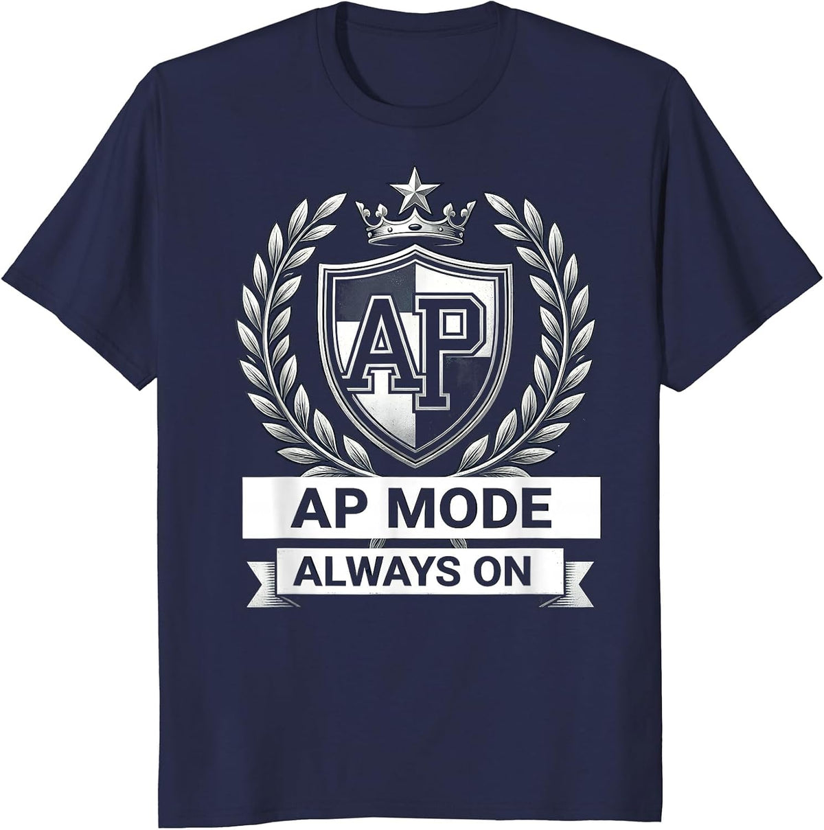 AP Mode Always On Assistant Principal Design T-Shirt - Navy Blue