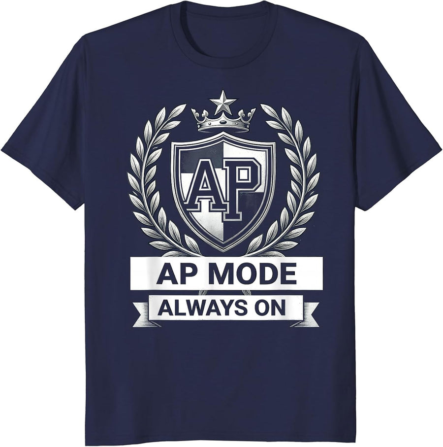 AP Mode Always On Assistant Principal Design T-Shirt - Navy Blue