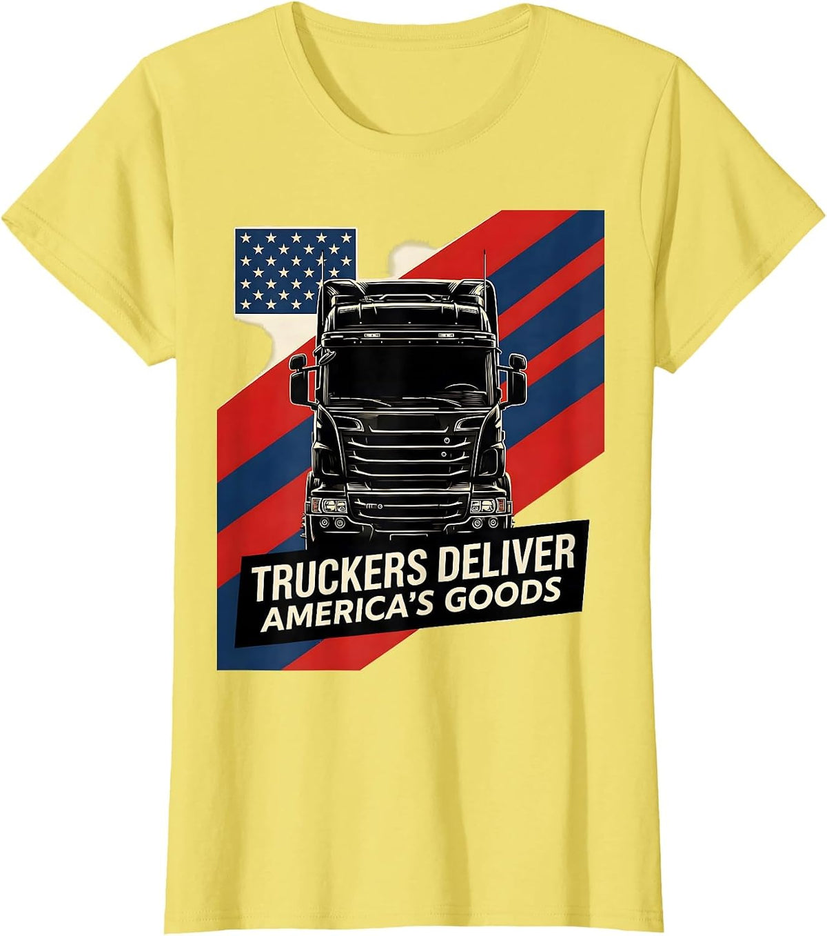 Women's Truckers Deliver America's Goods Patriotic Semi-Truck Driver T-Shirt - Lemon Yellow