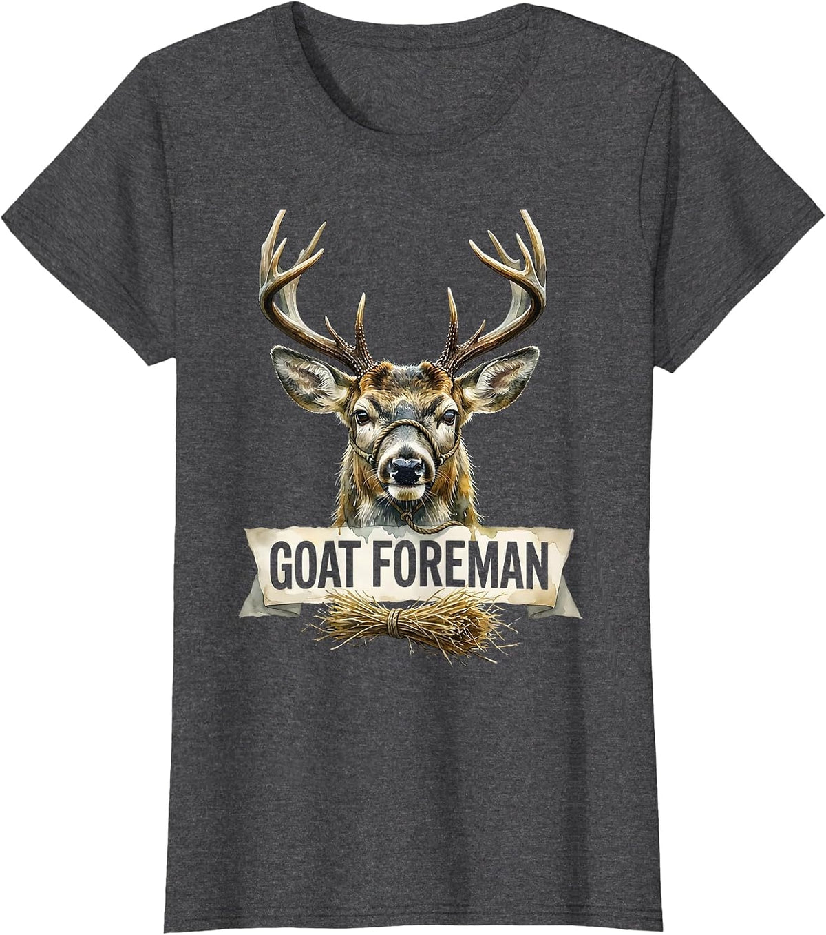 Women's Goat Foreman Funny Goat Farmer Rancher Gift T-Shirt - Dark Heather Grey