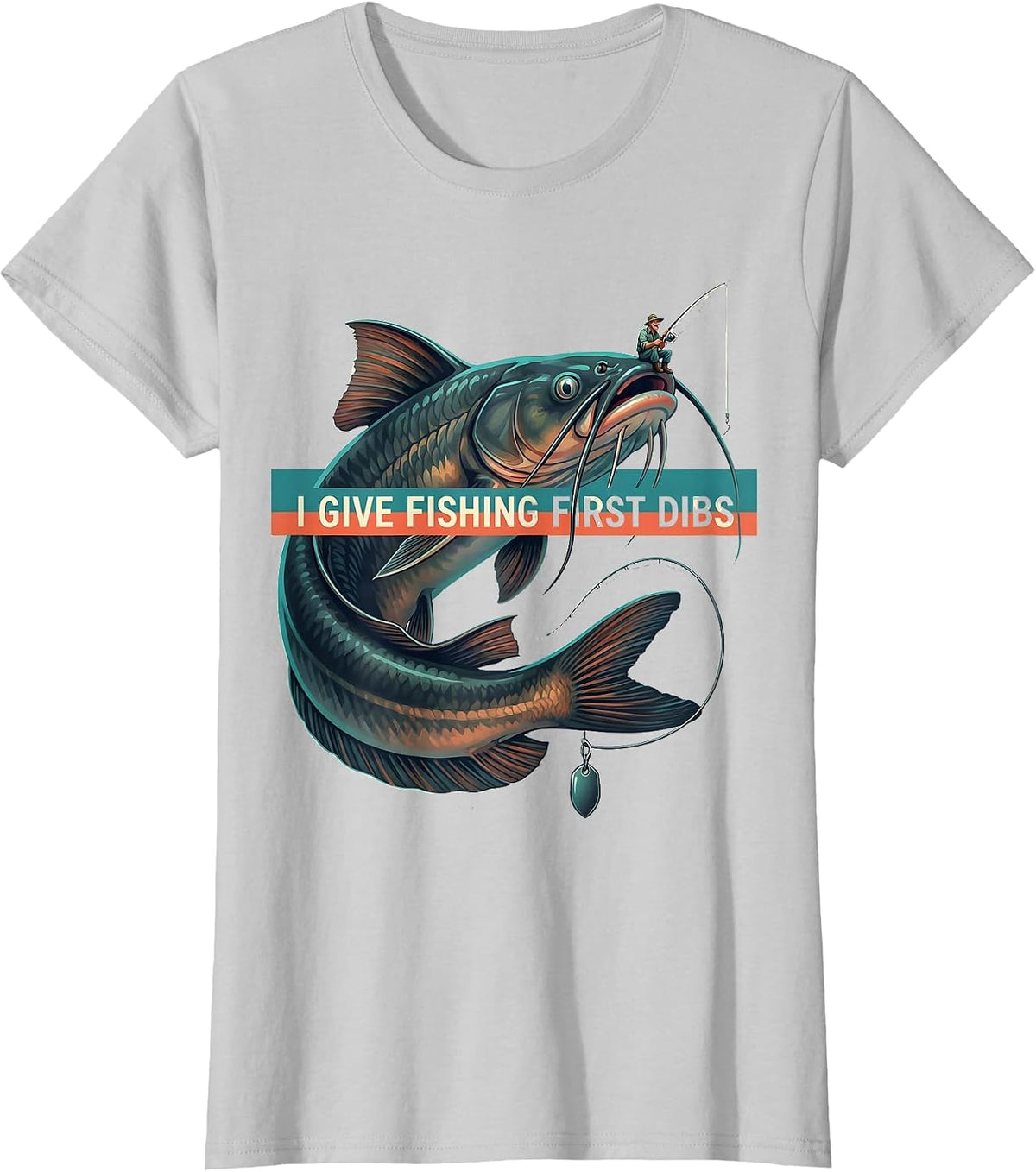 I Give Fishing First Dibs Funny Fishing Dad Humor Father's T-Shirt - Silver Grey