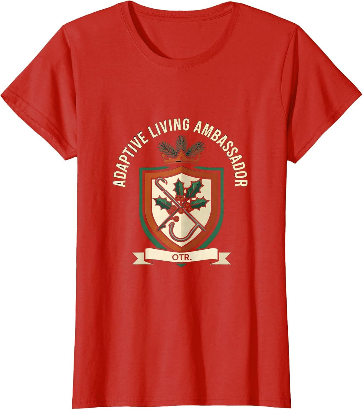 Adaptive Living Ambassador, OTR Occupational Therapist T-Shirt - Red