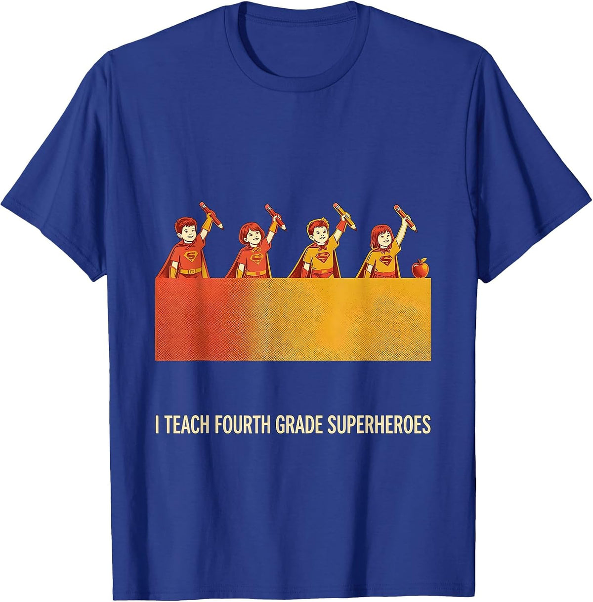 I Teach Fourth Grade Superheroes Funny Teacher Superhero T-Shirt - Royal Blue
