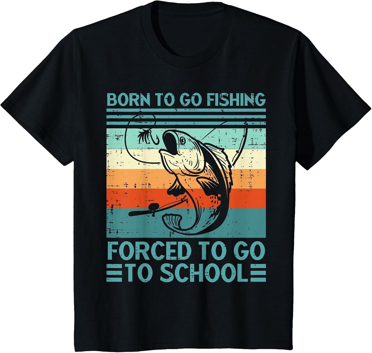 Born to Go Fishing Forced School Funny Men Women Kids Boys T-Shirt - Black