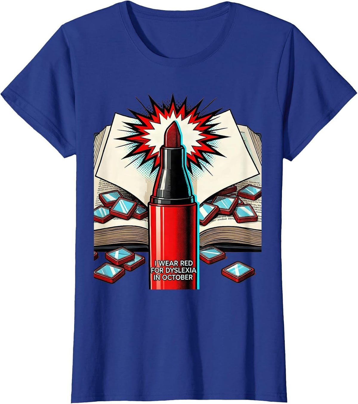 Women's I Wear Red For Dyslexia In October Pop Art Teacher Awareness T-Shirt - Royal Blue