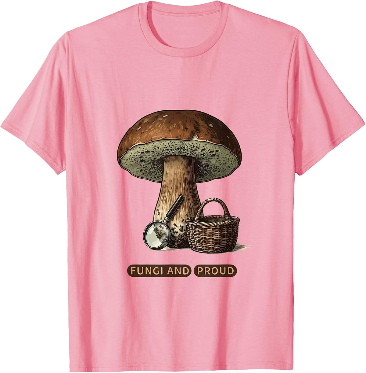 Men's Fungi And Proud Funny Mushroom Forager Mycology Hobbyist T-Shirt - Pink
