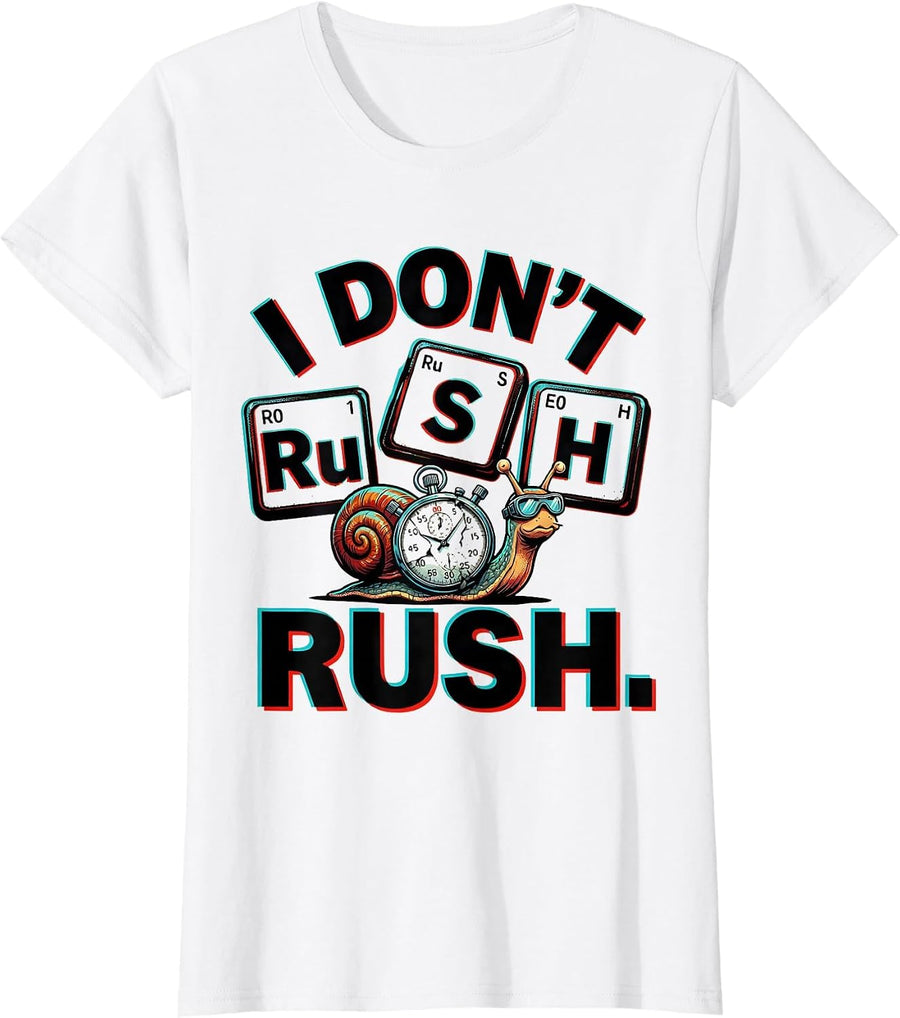 Women's I Don't Ru S H Funny Periodic Table Chemistry Nerd Gift T-Shirt - White