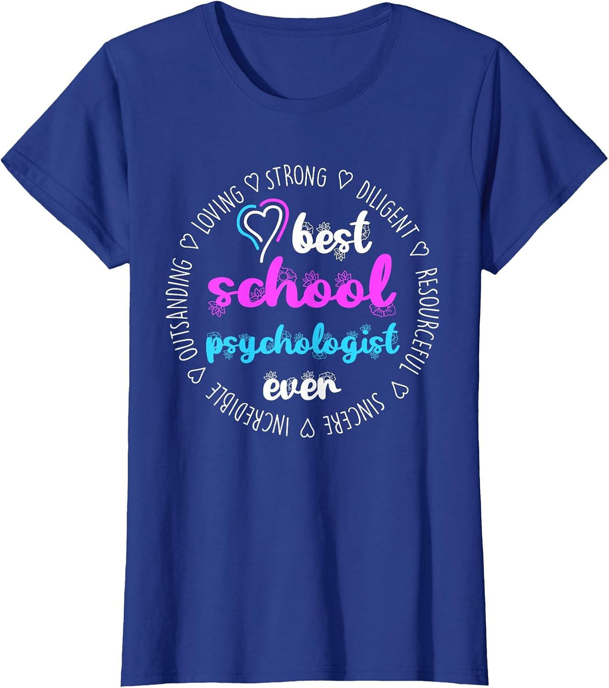 Funny School Psychologist T-Shirt - Royal Blue