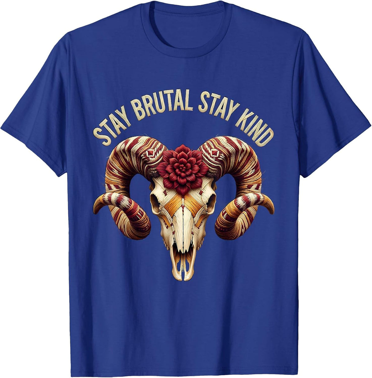 Stay Brutal Stay Kind Heavy Metal Graphic Design T-Shirt - Royal Blue
