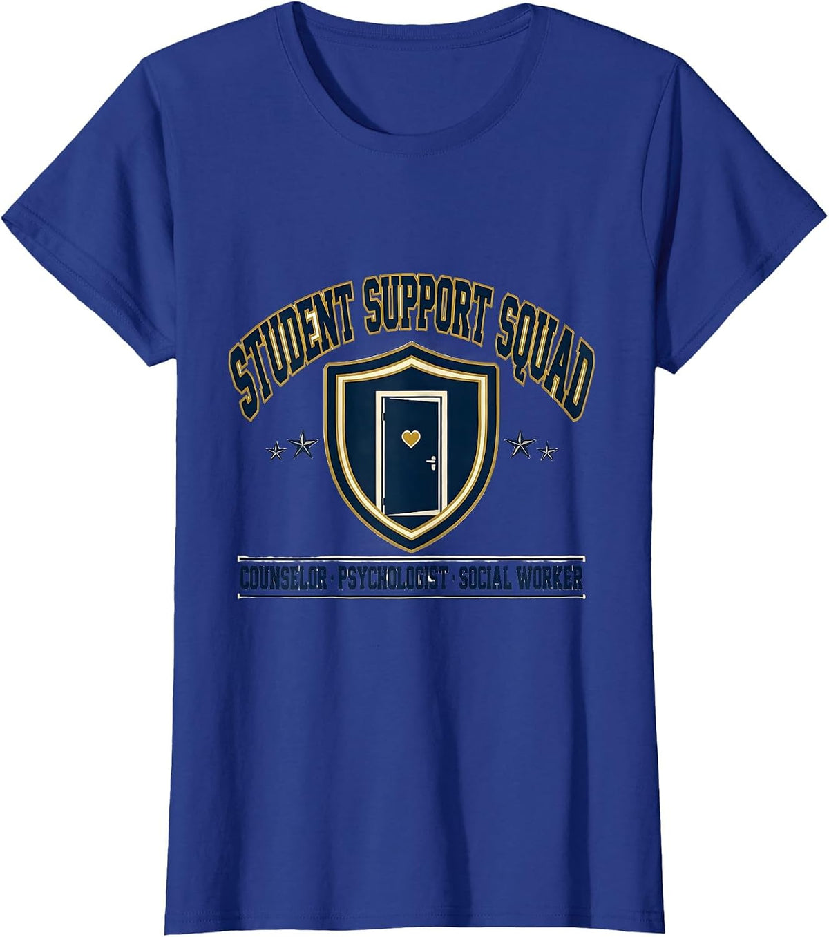 Women's Student Support Squad Counselor Psychologist Social Worker T-Shirt - Royal Blue
