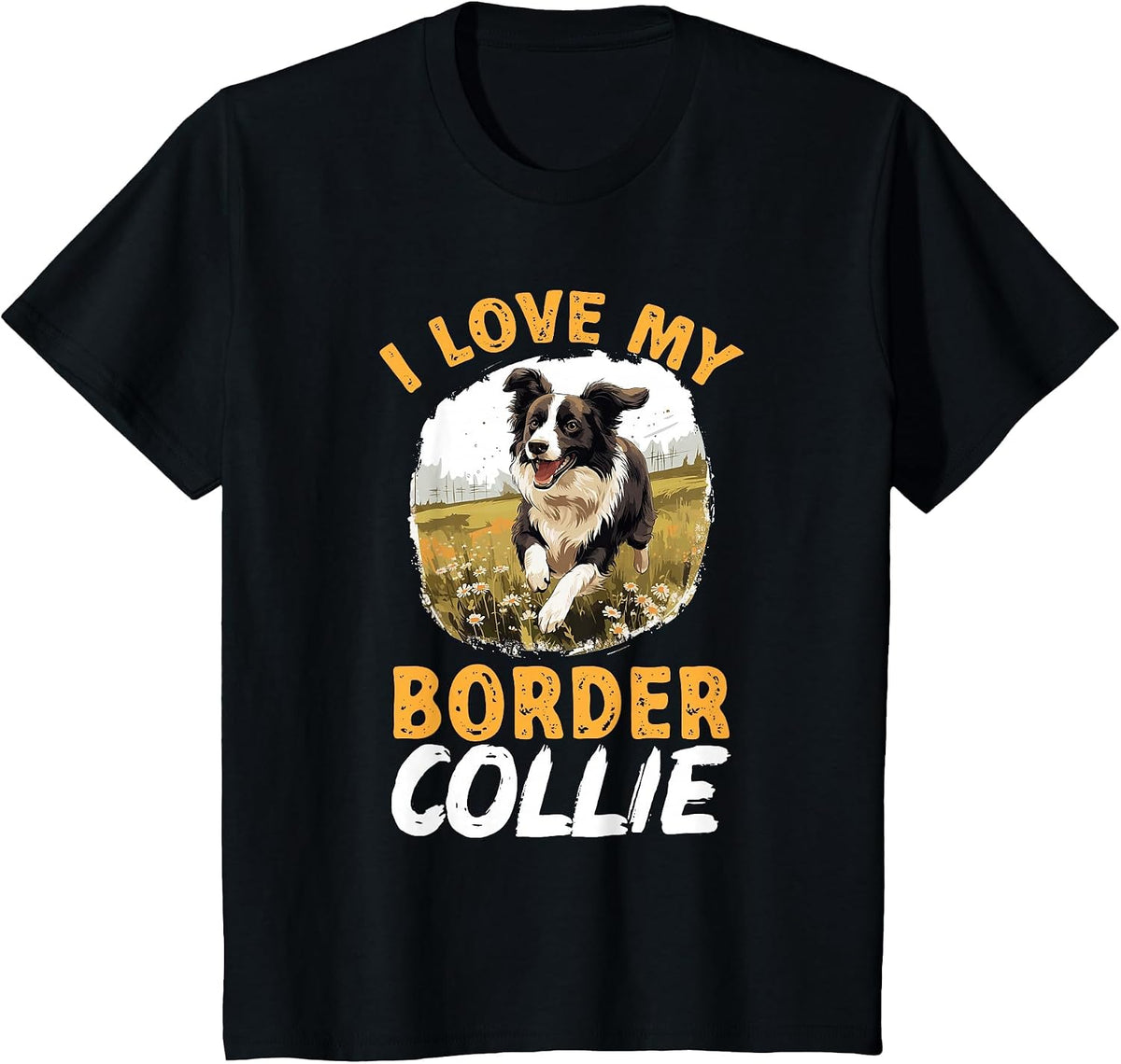 Border Collie Dog - I Love My Border Collie T-Shirt - Black